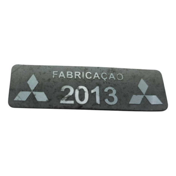 Plaqueta Etiqueta Ano Fabricação Outlander 2013