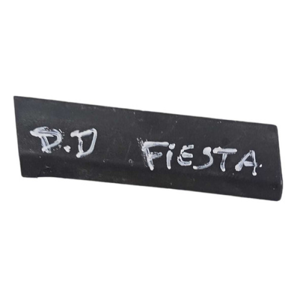 Acabamento Pestana Porta Diant Dir Fiesta 2003 À 2013 